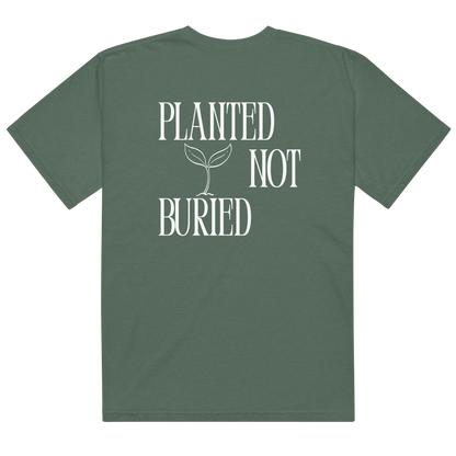 Planted Not Buried | Unisex heavyweight t-shirt